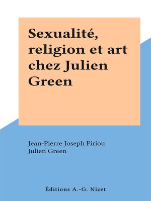 cover image of Sexualité, religion et art chez Julien Green